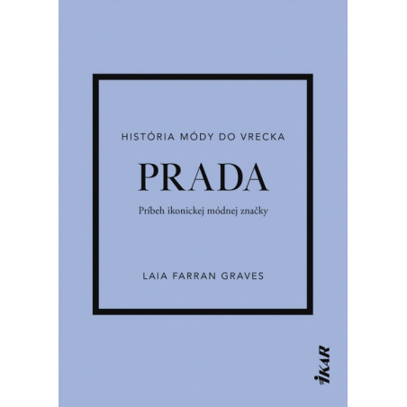 Prada: Príbeh ikonickej módnej značky