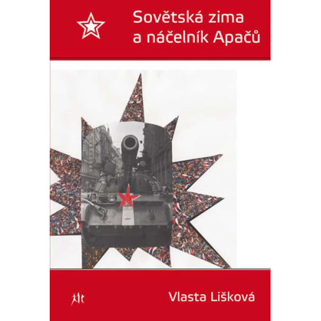 Sovětská zima a náčelník Apačů