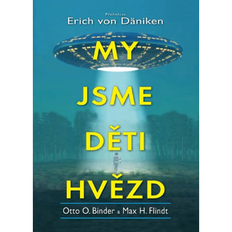 My jsme děti hvězd
