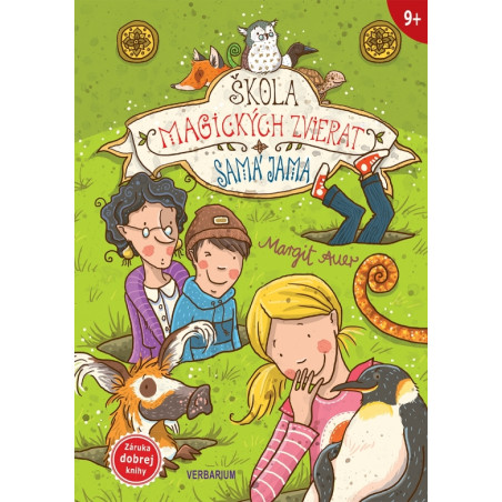 Škola magických zvierat 2.diel-Samá jama