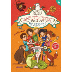 Škola magických zvierat 5.diel: Hop alebo trop