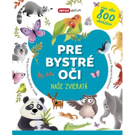 Pre bystré oči - naše zvieratá