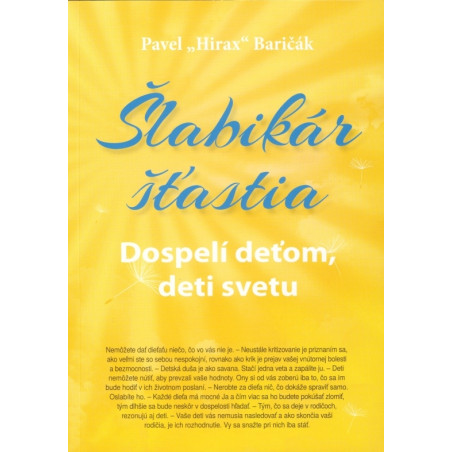 Šlabikár šťastia 3. - Dospelí deťom, deti svetu
