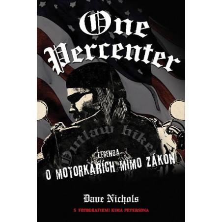 One Percenter - Legenda o motorkářích mimo zákon