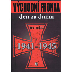 Východní fronta den za dnem 1941-1945