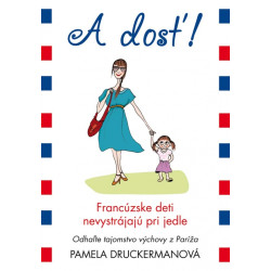 A dosť! Francúzske deti nevystrájajú pri jedle