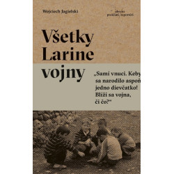 Všetky Larine vojny