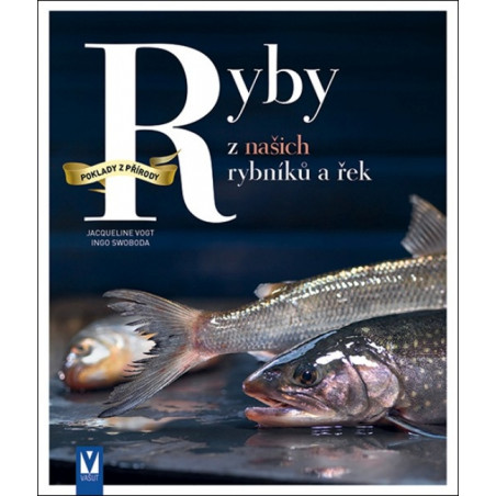 Ryby z našich rybníků a řek
