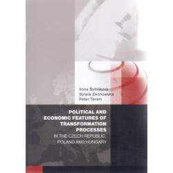 Political and economic features of transformation processes in the Czech Republic, Poland and Hungar