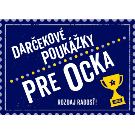 Darčekové poukážky pre ocka