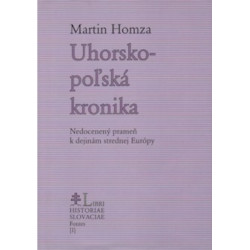 Uhorsko-poľská kronika (Nedocenený prameň k dejinám strednej Európy)
