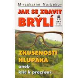 Jak se zbavit brýlí