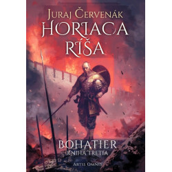 Horiaca ríša (Bohatier - kniha tretia)