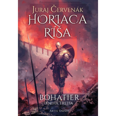Horiaca ríša (Bohatier - kniha tretia)