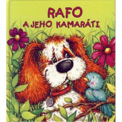 Rafo a jeho kamaráti