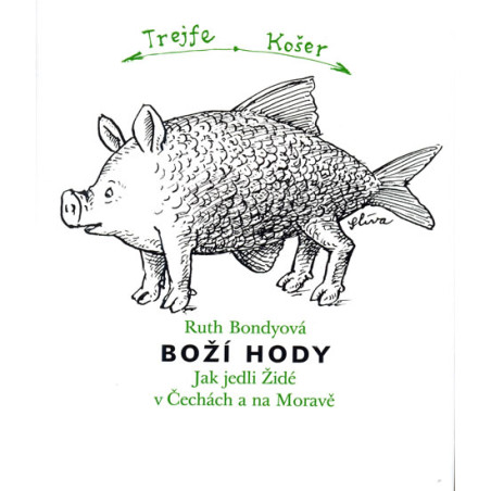 Boží hody - Jak jedli Židé v Čechách a na Moravě