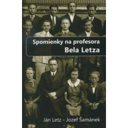 Spomienky na profesora Bela Letza