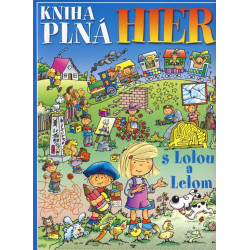 Kniha plná hier s Lolou a Lelom