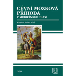 Cévní mozková příhoda v medicínské praxi