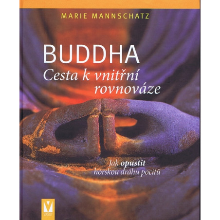 Buddha – Cesta k vnitřní rovnováze