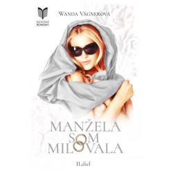 Manžela som milovala 2