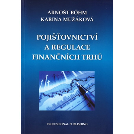 Pojišťovnictví a regulace finančních trhů