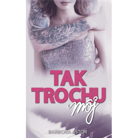 Tak trochu môj