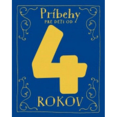 Príbehy pre deti od 4 rokov