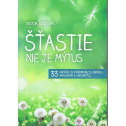 Šťastie nie je mýtus
