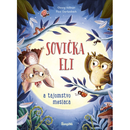 Sovička Eli a tajomstvo mesiaca