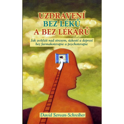 Uzdravení bez léků a bez lékařů