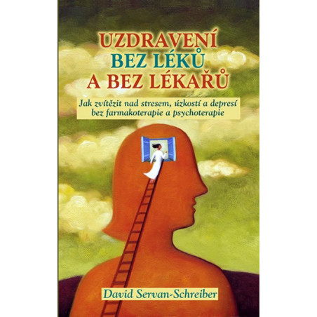 Uzdravení bez léků a bez lékařů