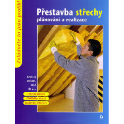 Přestavba střechy - plánování a realizace