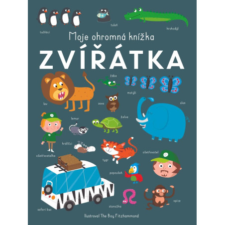 Moje ohromná knížka Zvířátka