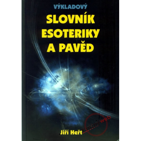 Výkladový slovník esoteriky a pavěd
