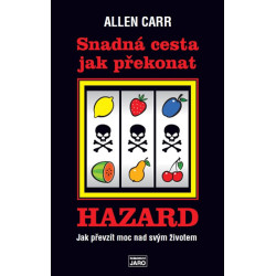 Snadná cesta jak překonat hazard - Jak prevzít moc nad svým životem