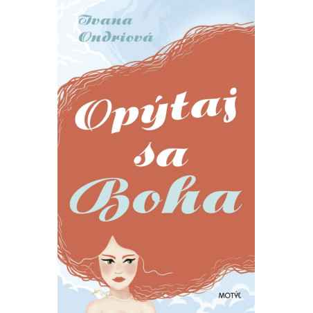 Opýtaj sa Boha