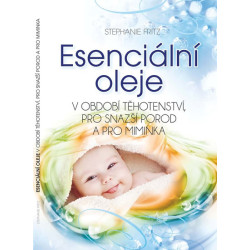 Esenciální oleje v období těhotenství, pro snazší porod a pro miminka