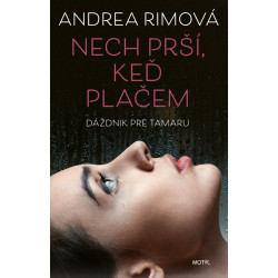 Nech prší, keď plačem / Dáždnik pre Tamaru - limitovaná edícia