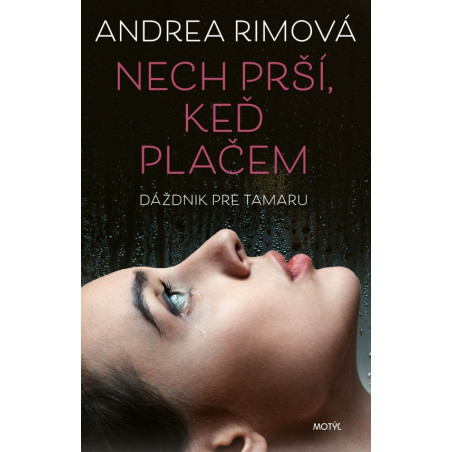 Nech prší, keď plačem / Dáždnik pre Tamaru - limitovaná edícia