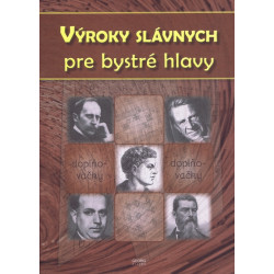 Výroky slávnych pre bystré hlavy