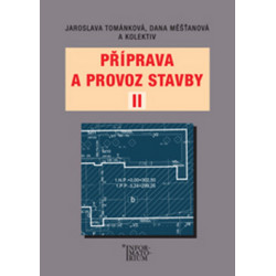 Příprava a provoz stavby II