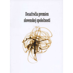 Desaťročia premien slovenskej spoločnosti