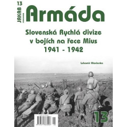 Armáda 13 - Slovenská Rychlá divize v bojích na řece Mius 1941-1942