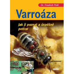 Varroáza - Jak ji poznat a úspěšně potírat