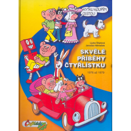 Skvělé příběhy čtyřlístku 1976 až 1979