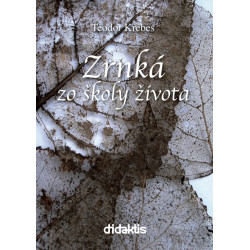 Zrnká zo školy života