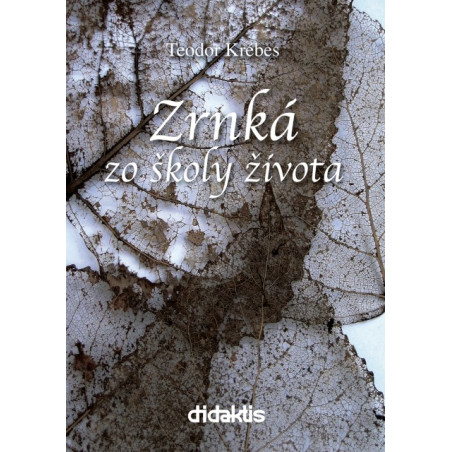 Zrnká zo školy života
