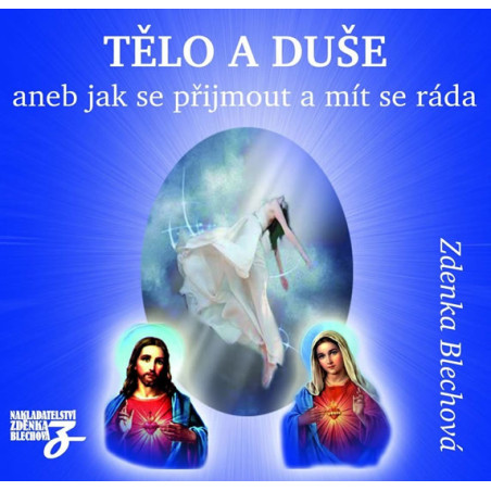 Tělo a duše aneb jak se přijmout a mít se ráda - 2CD