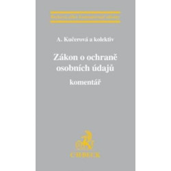 Zákon o ochraně osobních údajů. Komentář.